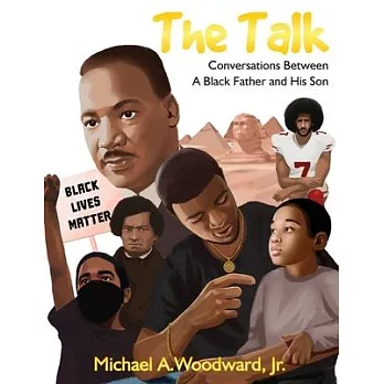 The Talk: Conversations Between A Black Father And His Son