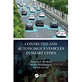 Connected and Autonomous Vehicles in Smart Cities