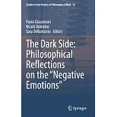 The Dark Side: Philosophical Reflections on the 