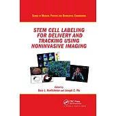 Stem Cell Labeling for Delivery and Tracking Using Noninvasive Imaging