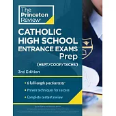 Princeton Review Catholic High School Entrance Exams (Hspt/Coop/Tachs) Prep, 3rd Edition: 6 Practice Tests + Strategies + Content Review