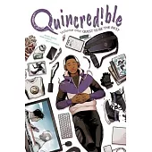 Quincredible Vol. 1, Volume 1: Quest to Be the Best