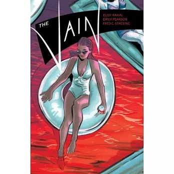 The Vain, Volume 1
