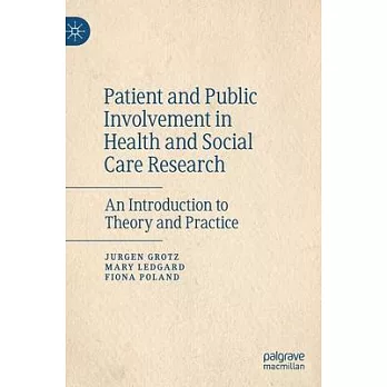 Patient and Public Involvement in Research: Theory and Practice