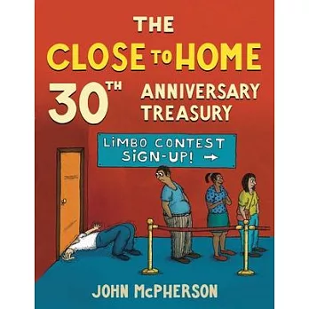 Close to Home Classics: 25 Years of the Best of Close to Home