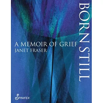 Born Still: A Memoir of Grief