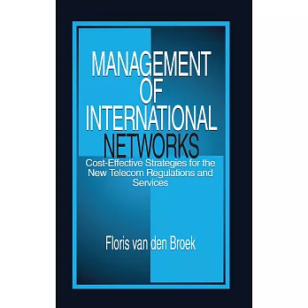Management of Internal Networks: Cost-Effective Strategies for the New Telecom Regulations and Services