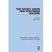 The Soviet Union and Northern Waters