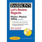 Let’’s Review Regents: Physics--The Physical Setting Revised Edition