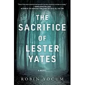 The Sacrifice of Lester Yates