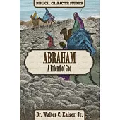 Abraham: A Friend of God