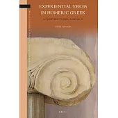 Experiential Verbs in Homeric Greek: A Constructional Approach