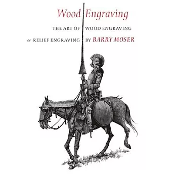 Wood Engraving: The Art of Wood Engraving and Relief Engraving