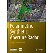 Polarimetric Synthetic Aperture Radar: Principles and Application