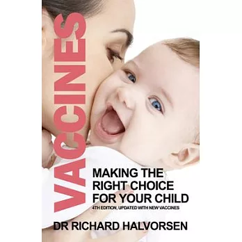 Vaccines: Making the Right Choice for Your Child