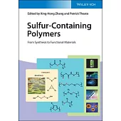 Aliphatic Sulfur-Containing Polymers: From Synthesis to Functional Materials