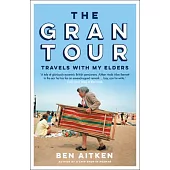 The Gran Tour: Travels with My Elders