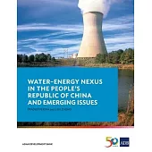 Water-Energy Nexus in the People’’s Republic of China and Emerging Issues