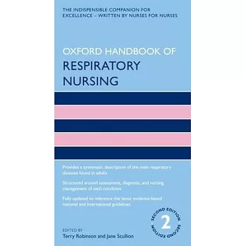 Oxford Handbook of Respiratory Nursing