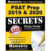 PSAT Prep 2019 & 2020 - PSAT Secrets Study Guide, Full-Length Practice Test with Detailed Answer Explanations: [includes Step-By-Step Review Video Tut