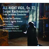 All-Night Vigil, Op. 37: Sergei Rachmaninoff