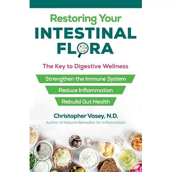 Restoring Your Intestinal Flora: The Key to Digestive Wellness