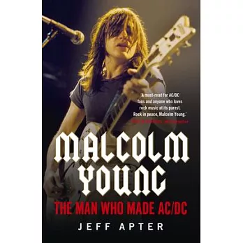 Malcolm Young: The Man Who Made AC/DC