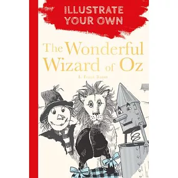 The Wizard of Oz: Illustrate Your Own