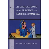 Liturgical Song and Practice in Dante’’s Commedia
