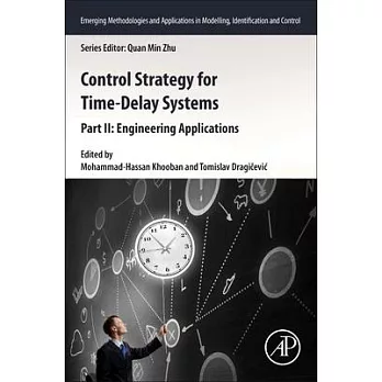 Control Strategy for Time-Delay Systems Part II: Engineering Applications, Volume 2