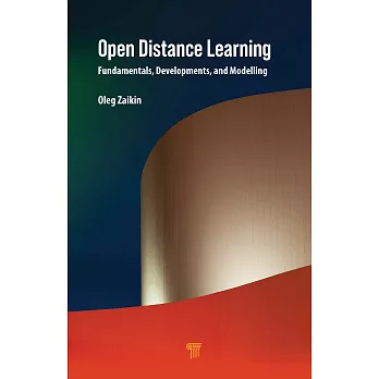 Open Distance Learning: Fundamentals, Developments, and Modelling