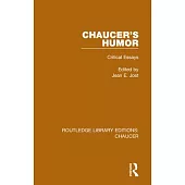 Chaucer’’s Humor: Critical Essays