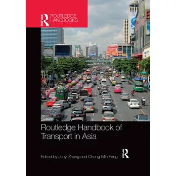 Routledge Handbook of Transport in Asia