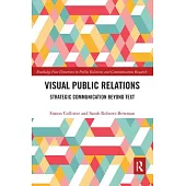 Visual Public Relations: Strategic Communication Beyond Text