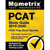 PCAT Study Guide 2019-2020 - PCAT Prep Book Secrets, Full-Length Practice Test, Step-By-Step Review Video Tutorials: (updated for the 2019-2020 Testin