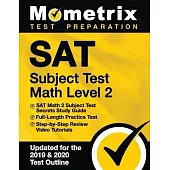 SAT Subject Test Math Level 2 - SAT Math 2 Subject Test Secrets Study Guide, Full-Length Practice Test, Step-By-Step Review Video Tutorials: [updated
