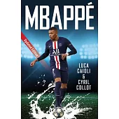 Mbappé: 2021 Updated Edition