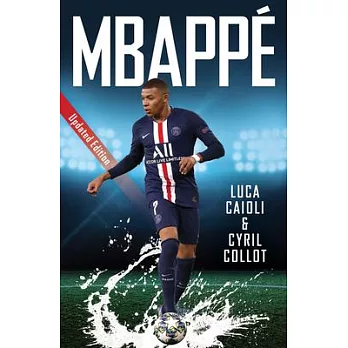 Mbappé: 2021 Updated Edition
