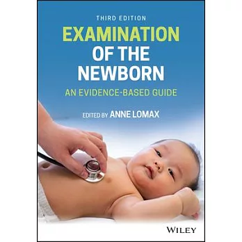 Examination of the Newborn: An Evidence-Based Guide