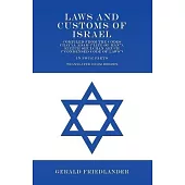 Laws and Customs of Israel - Compiled from the Codes Chayya Adam (
