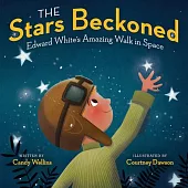 The Stars Beckoned: Edward White’’s Amazing Walk in Space