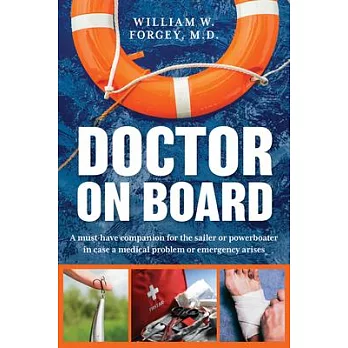 Doctor on Board: Ship’’s Medicine Chest and Care on the Water