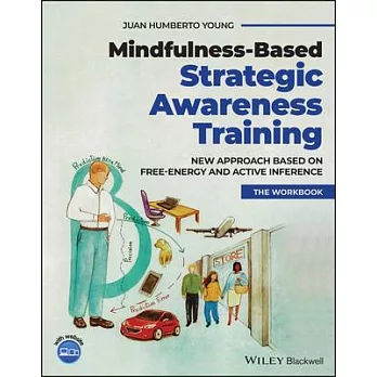 Mindfulness Based Strategic Awareness Training: The Workbook