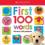 First 100 Words / Primeras 100 Palabras: Scholastic Early Learners (Lift the Flap)