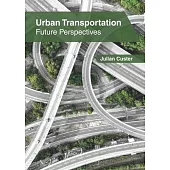 Urban Transportation: Future Perspectives