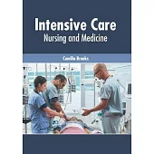 Intensive Care: Nursing and Medicine