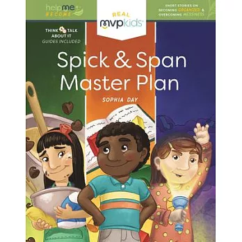 Spick & Span Master Plan: Becoming Organized & Overcoming Messiness