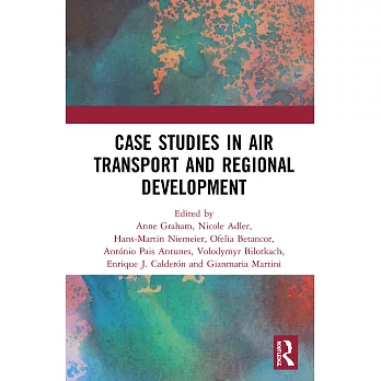 Case Studies in Air Transport and Regional Development