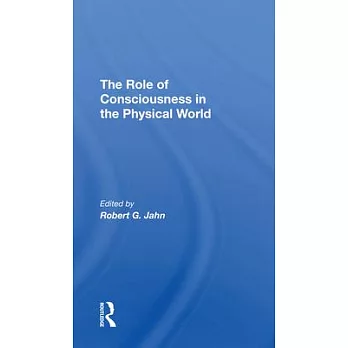 The Role of Consciousness in the Physical World