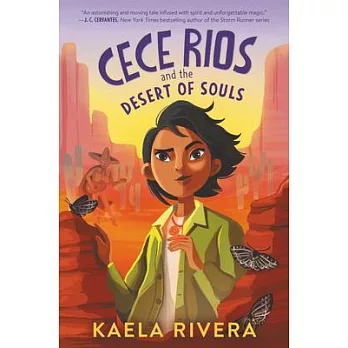 Cece Rios and the desert of souls /